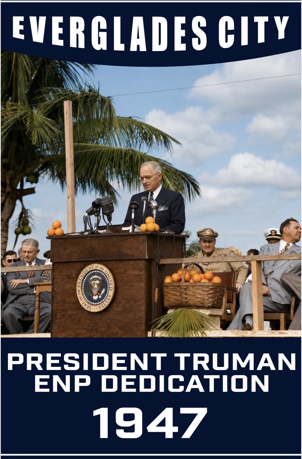 President Truman at the Dedication of the ENP